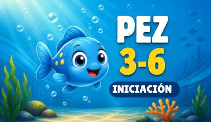 INICIACION - PEZ 3 A 6 AÑOS