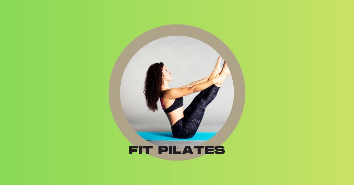 FIT PILATES